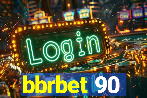 bbrbet 90